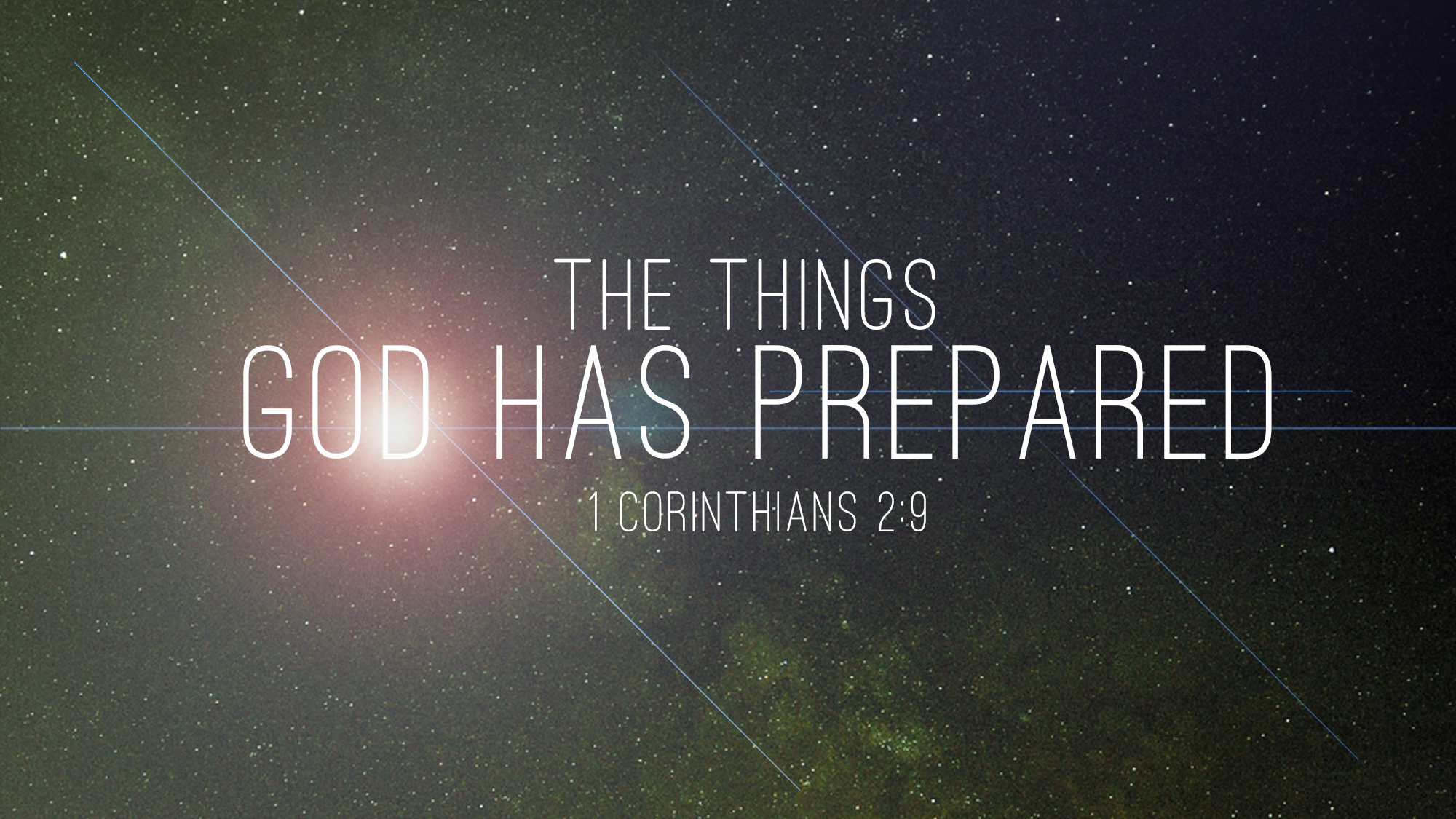 The Things God has Prepared